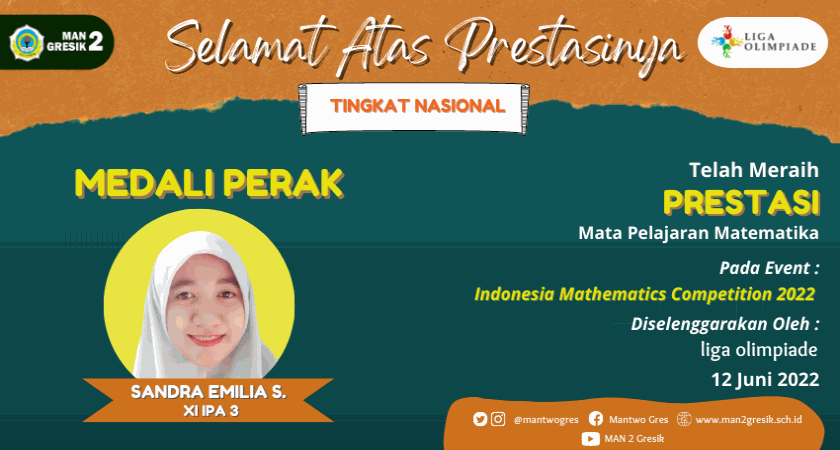 SANDRA EMILIA SAFITRI KEMBALI RAIH PRESTASI DALAM INDONESIA MATHEMATICS COMPETITION 2022