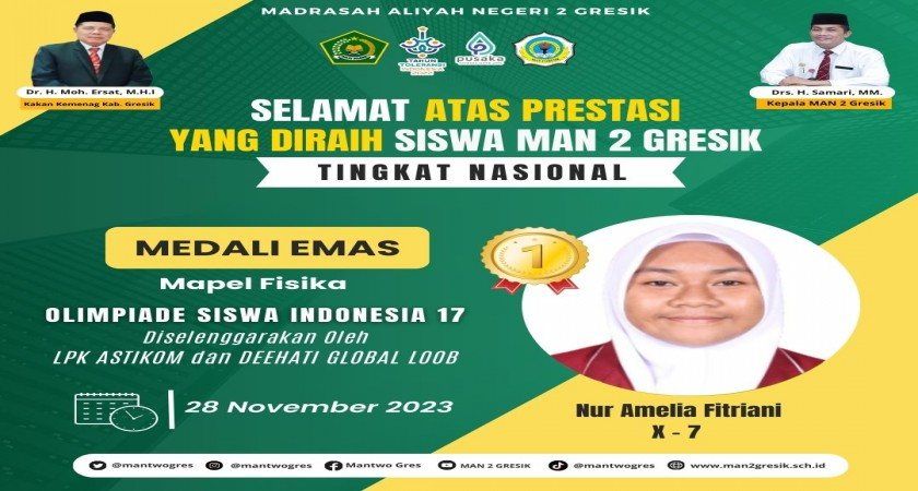 Prestasi Luar Biasa Siswa MAN 2 Gresik, Nur Amelia Fitriani, dalam Olimpiade Siswa Indonesia 17 (OSI17)