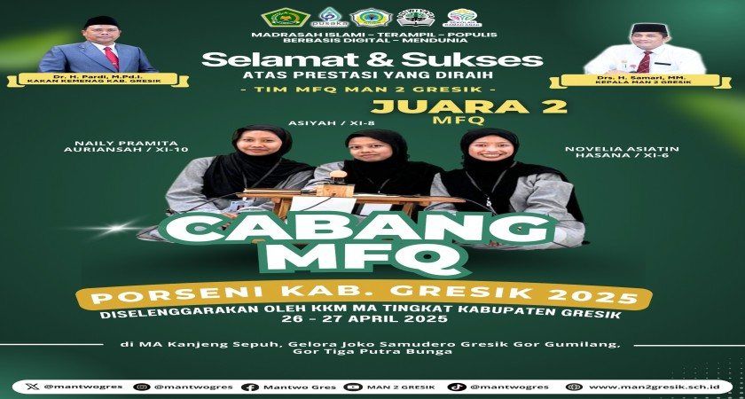 Tim MFQ MAN 2 Gresik Sabet Prestasi di PORSENI Kab. Gresik 2025