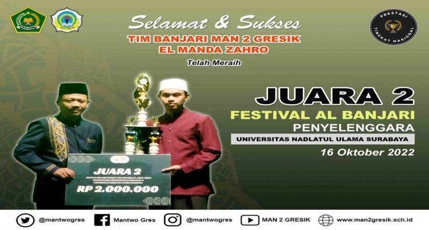 BANGGA ! MAN 2 GRESIK JUARA 2 FESTIVAL AL BANJARI DI UNUSA SURABAYA