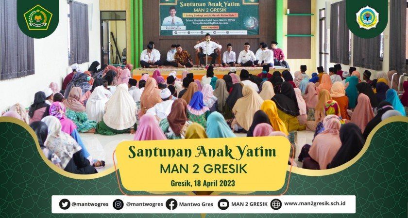 MAN 2 Gresik Menyelenggarakan Santunan Anak Yatim di Bulan Ramadhan 1444 H
