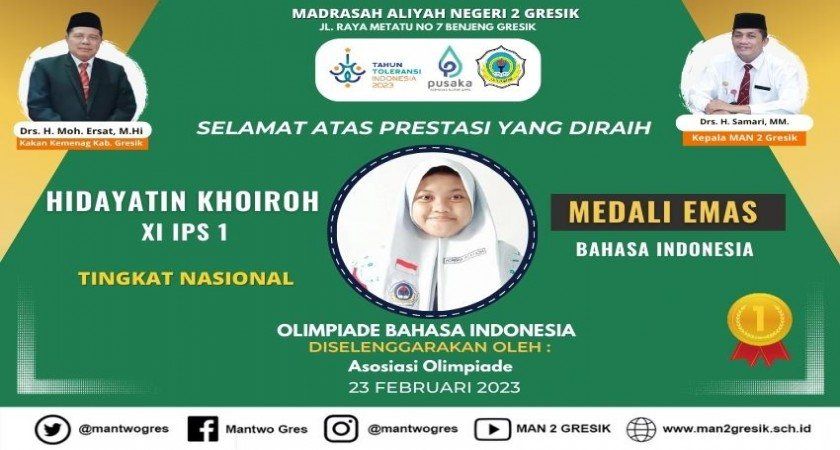 KHOIROH, SISWI MAN 2 GRESIK YANG TOREHKAN MEDALI EMAS PADA OLIMPIADE BAHASA INDONESIA NASIONAL