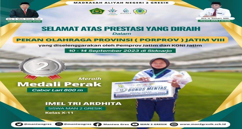 Prestasi Memukau: Imel Tri Ardhita, Siswa MAN 2 Gresik, Raih Medali Perak dalam PORPROV Jawa Timur 2023