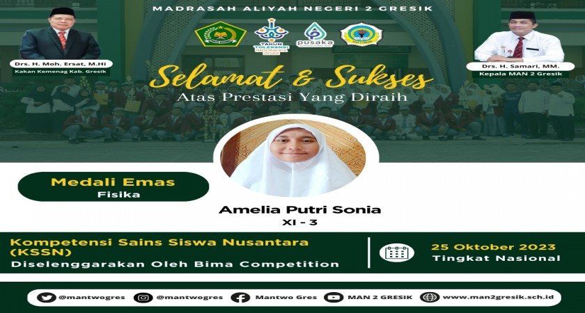 Amelia Putri Sonia dari MAN 2 Gresik Mengukir Prestasi Emas di KSSN