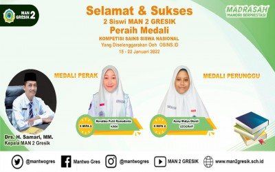 DUA SISWI MAN 2 GRESIK RAIH MEDALI PADA KOMPETISI SAINS NASIONAL