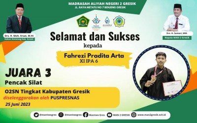 Atlit Pencak Silat MAN 2 Gresik Raih Juara 3 Lomba Pencak Silat O2SN Kabupaten Gresik
