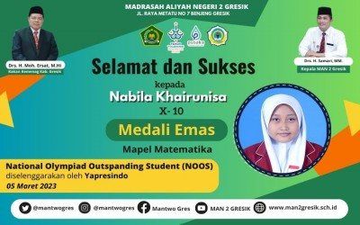 SISWI MAN 2 GRESIK SABET MEDALI EMAS OLIMPIADE MATEMATIKA