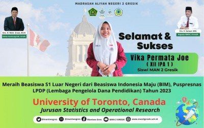 SISWI MAN 2 GRESIK RAIH BEASISWA LPDP, DITERIMA DI 5 KAMPUS LUAR NEGERI SEKALIGUS