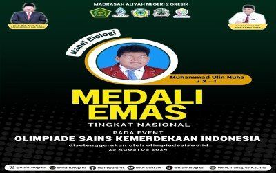 Prestasi Keren dipersembahkan oleh M. Ulin Nuha kelas X-1 meraih Medali Emas dalam bidang Biologi