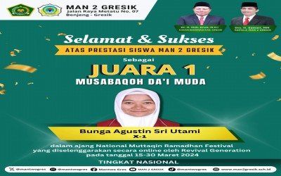 Bunga Agustin Sri Utami, Siswi Kelas X1 MAN 2 Gresik, Raih Juara 1 Musabaqoh Da'i Muda di National Muttaqin Ramadhan Festival