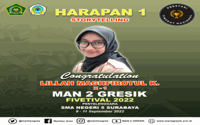 LAGI-LAGI LILLAH, SISWI BERBAKAT DARI MAN 2 GRESIK TOREHKAN PRESTASI LOMBA STORYTELLING NASIONAL