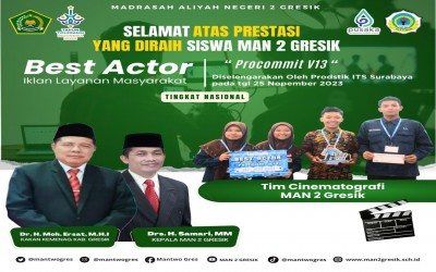 Tim Cinematografi MAN 2 Gresik Raih Best Actor dalam Iklan Layanan Masyarakat Tingkat Nasional di Procommit V13 di ITS Surabaya