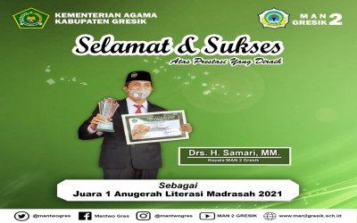 KEPALA MAN 2 GRESIK RAIH JUARA I ANUGERAH LIETRASI MADRASAH
