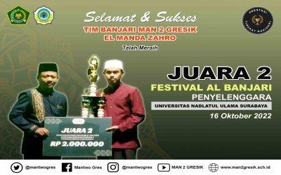 BANGGA ! MAN 2 GRESIK JUARA 2 FESTIVAL AL BANJARI DI UNUSA SURABAYA