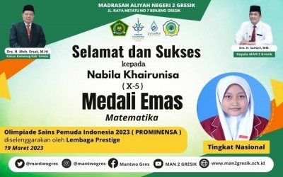 SISWI MAN 2 GRESIK RAIH MEDALI EMAS OLIMPIADE MATEMATIKA