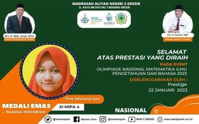 FINA, SISWA MAN 2 GRESIK TOREHKAN MEDALI EMAS BAHASA INDONESAI TINGKAT NASIONAL